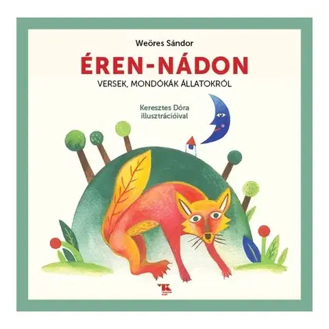 Básničky a hádanky pre deti Éren-nádon - Sándor Weöres