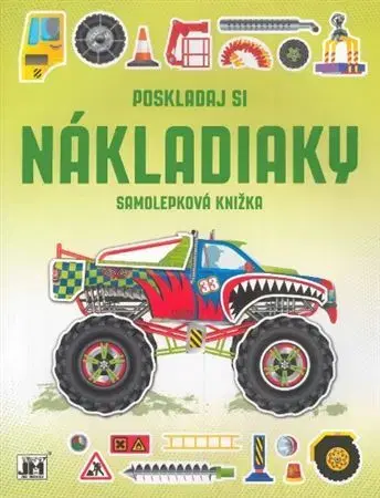 Nalepovačky, vystrihovačky, skladačky Poskladaj si: Nákladiaky
