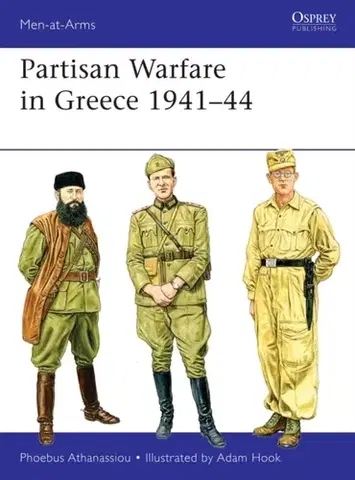 História Partisan Warfare in Greece 1941–44 - Phoebus Athanassiou
