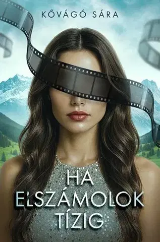 Romantická beletria Ha elszámolok tízig - Sára Kővágó