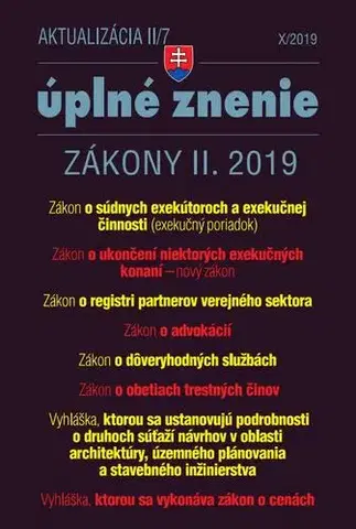 Zákony, zbierky zákonov Zákony 2019 II aktualizácia II 7 - Úplné znenie po novele - Exekúcie a ukončenie exekučných konaní