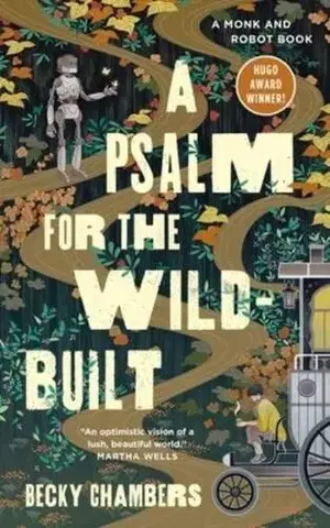 Sci-fi a fantasy A Psalm for the Wild-Built - Becky Chambersová