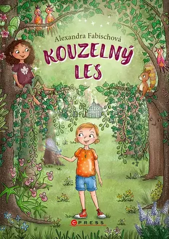 Rozprávky Kouzelný les - Alexandra Fabischová