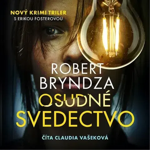 Detektívky, trilery, horory Cosmopolis Osudné svedectvo (Erika Fosterová 7) - audiokniha