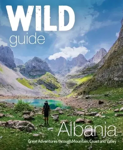 Geografia, mapy, sprievodcovia Wild Guide Albania - Granit Temaj