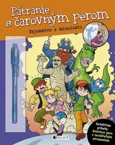 Dobrodružstvo, napätie, western Pátranie s čarovným perom – Tajomstvo z minulosti