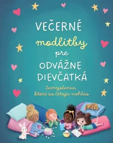 Náboženská literatúra pre deti Večerné modlitby pre odvážne dievčatká - JoAnne Simmons