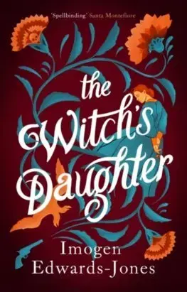 Historické romány The Witch's Daughter - Imogen Edwards Jones