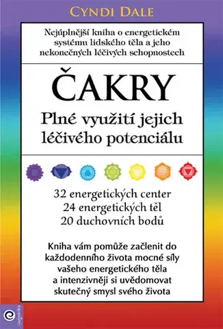 Aura, čakry, mandaly, kamene Čakry – Plné využití a léčba - Cyndi Dale