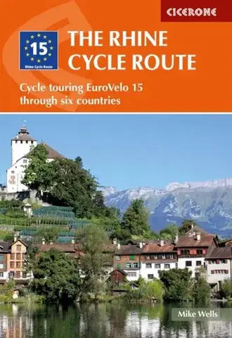 Šport The Rhine Cycle Route - Mike Wells