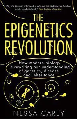 Biológia, fauna a flóra Epigenetics Revolution - Nessa Carey