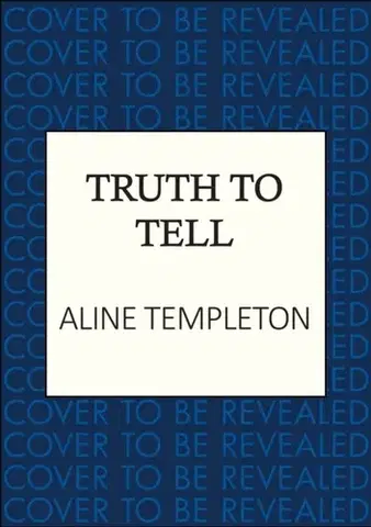 Detektívky, trilery, horory Truth to Tell - Aline Templeton