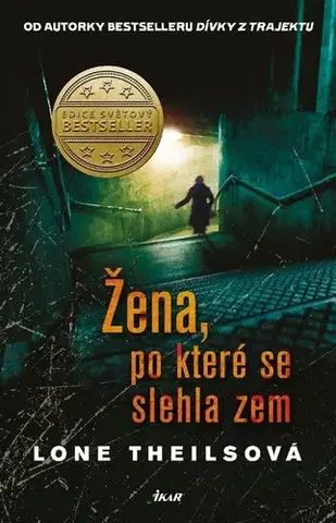 Detektívky, trilery, horory Nora Sandová 2: Žena, po které se slehla zem - Lone Theilsová