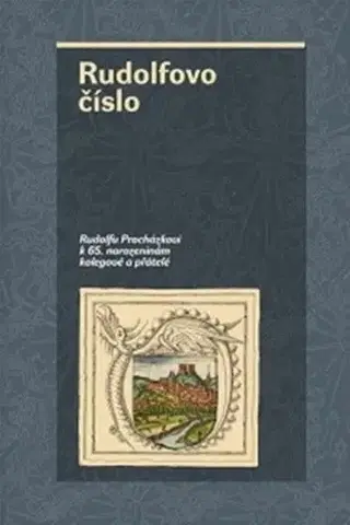 Svetové dejiny, dejiny štátov Rudolfovo číslo - Irena Loskotová,Kolektív autorov
