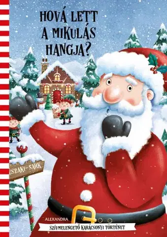 Rozprávky Hová lett a Mikulás hangja?