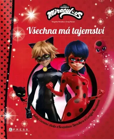 Pre dievčatá Kouzelná Beruška a Černý Kocour: Všechna má tajemství - Zagtoon,Barbora Krupičková