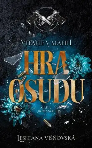 Romantická beletria Vitajte v mafii 1: Hra osudu - Leshiana Višňovská