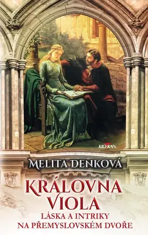 Pre deti a mládež - ostatné Královna Viola - Melita Denková