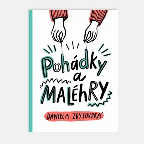 Rozprávky Barbora Seidlová Pohádky a MALÉhRY