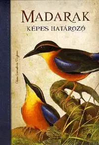 Hobby - ostatné Madarak Képes határozó - Staykova Clara Svetoslava