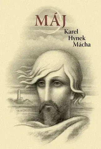 Česká poézia Máj - Karel Hynek Mácha