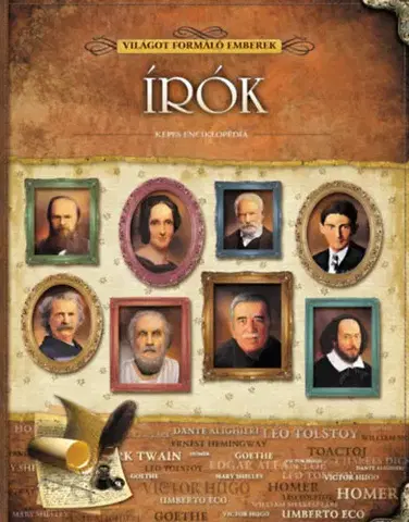 Biografie - ostatné Írók - Világot formáló emberek