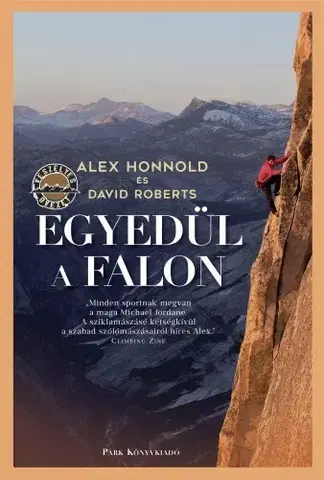 Šport - ostatné Egyedül a falon - Alex Honnold,David Roberts