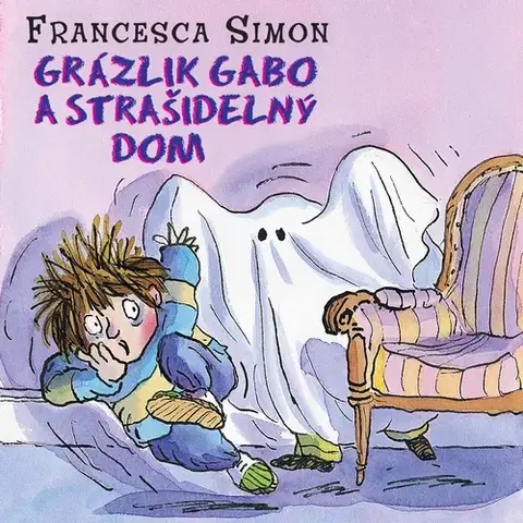 Pre deti a mládež Wisteria Books a SLOVART Grázlik Gabo a strašidelný dom