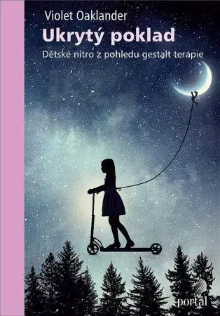 Psychológia, etika Ukrytý poklad - Violet Oaklander