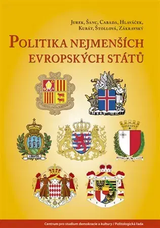 Politológia Politika nejmenších evropských států - Kolektív autorov