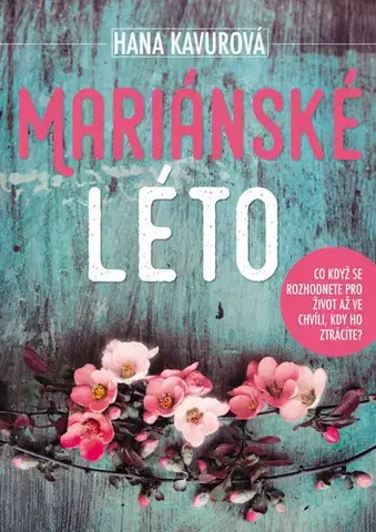 Detektívky, trilery, horory Mariánské léto - Hana Kavurová