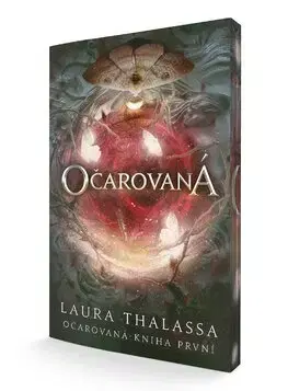 Sci-fi a fantasy Očarovaná 1 - Laura Thalassa,Ondřej Pauser