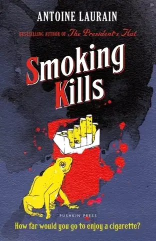 Beletria Smoking Kills - Antoine Laurain