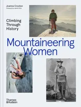 Turistika, horolezectvo Mountaineering Women - Joanna Croston