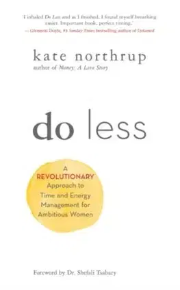 Rozvoj osobnosti Do Less - Kate Northrupová,HAY House