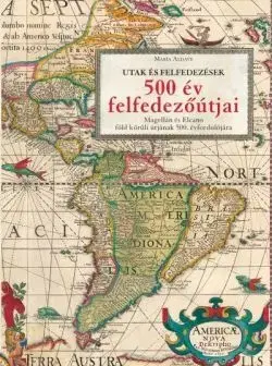 Odborná a náučná literatúra - ostatné 500 év felfedezőútjai - Kolektív autorov