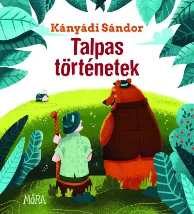 Rozprávky Talpas történetek - Sándor Kányádi