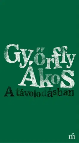 Svetová beletria A távolodásban - Ákos Győrffy