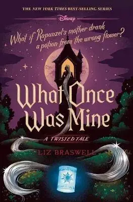 Fantasy, upíri Disney Princess Rapunzel: What Once Was Mine - Liz Braswell