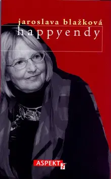 Slovenská beletria Happyendy - Jaroslava Blažková