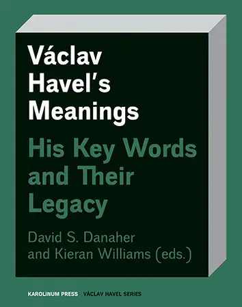 Biografie - ostatné Václav Havel's Meanings - David Danaher