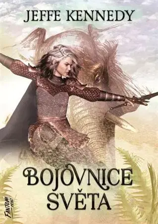 Sci-fi a fantasy Bojovnice světa - Jeffe Kennedy