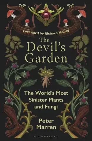 Záhrada The Devil’s Garden - Peter Marren