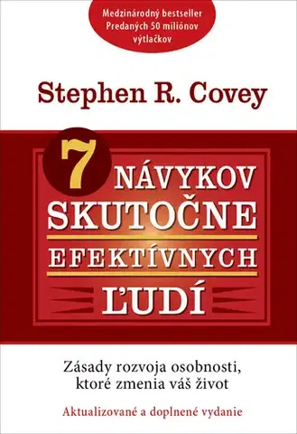 Rozvoj osobnosti 7 návykov skutočne efektívnych ľudí, aktualizované a doplnené vydanie - Stephen R. Covey