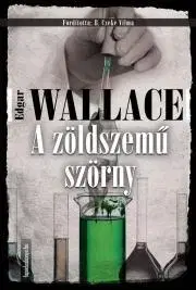 Detektívky, trilery, horory A zöldszemű szörny - Edgar Wallace