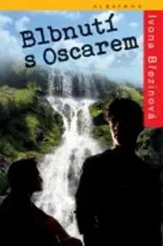 Pre deti a mládež - ostatné Blbnutí s Oscarem - Ivona Březinová