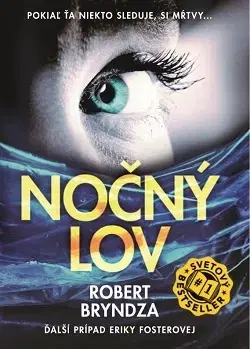 Detektívky, trilery, horory Nočný lov (Erika Fosterová 2) - Robert Bryndza