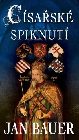 Historické romány Císařské spiknutí - Anna Březinová