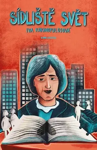 Romantická beletria Sídliště Svět - Iva Kokinopulosová