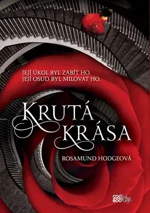 Dobrodružstvo, napätie, western Krutá krása - Rosamund Hodge